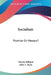 Socialism: Promise Or Menace? by Morris Hillquit, John a. Ryan