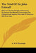 The Trial Of Sir John Falstaff: Wherein The Fat Knight Is Permitted To Answer For Himself Concerning The Charges Laid Against Him And To Attorney His by A. M. F. Randolph
