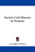 Ancient Craft Masonry In Vermont by Lee Stephen Tillotson