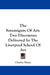The Sovereignty Of Art: Two Discourses Delivered In The Liverpool School Of Art by Charles Sharp