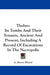 Thebes: Its Tombs And Their Tenants, Ancient And Present, Including A Record Of Excavations In The Necropolis by A. Henry Rhind