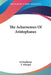 The Acharnenses Of Aristophanes by Aristophanes, T. Mitchell