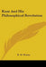 Kant And His Philosophical Revolution by R. M. Wenley