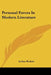 Personal Forces In Modern Literature by Arthur Rickett