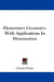 Elementary Geometry: With Applications In Mensuration by Charles Davies