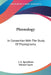 Phrenology: In Connection With The Study Of Physiognomy: To Which Is Prefixed A Biography Of The Author by J. G. Spurzheim, Nahum Capen
