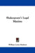 Shakespeare's Legal Maxims by William Lowes Rushton