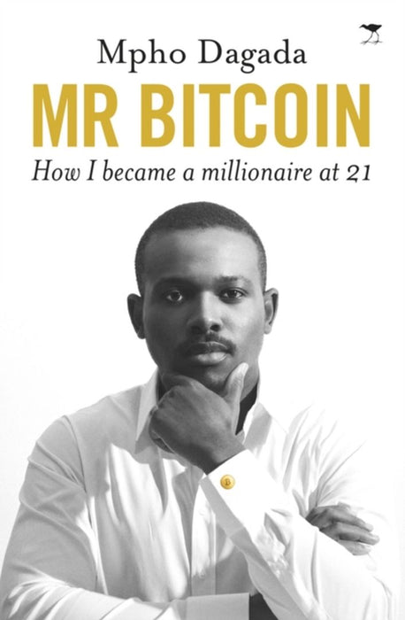 MR Bitcoin: How I Became a Millionaire at 21