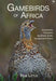 Gamebirds of Africa by Rob Little