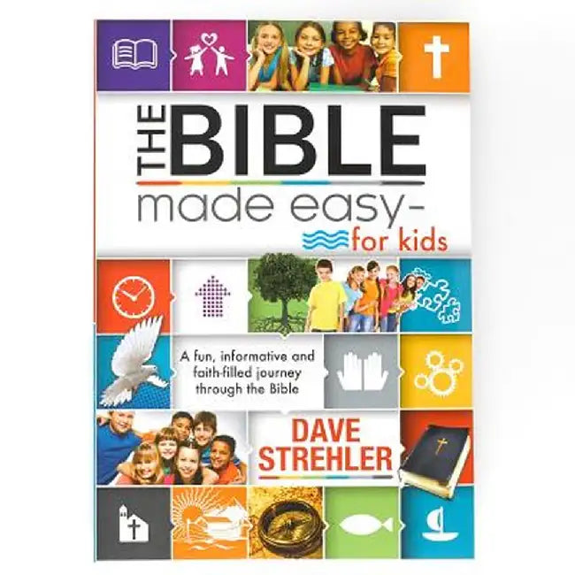 The Bible Made Easy for Kids by Dave Strehler