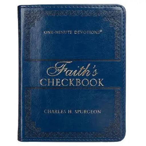 Lux-Leather Blue - Faith's Checkbook - One Minute Devotions by Charles Spurgeon