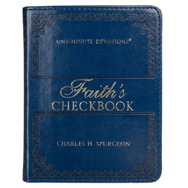 Lux-Leather Blue - Faith's Checkbook - One Minute Devotions by Charles Spurgeon