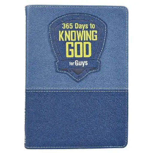 365 Days to Knowing God for Guys by Carolyn Larsen