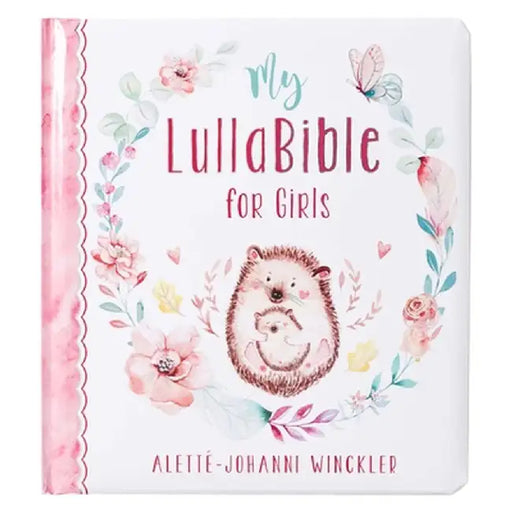 Gift Book My Lullabible for Girls by Alette-Johanni Winckler