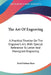 The Art Of Engraving: A Practical Treatise On The Engraver's Art, With Special Reference To Letter And Monogram Engraving by Fred Holmes Rees