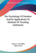 The Psychology Of Number And Its Applications To Methods Of Teaching Arithmetic by James A. McLellan, John Dewey