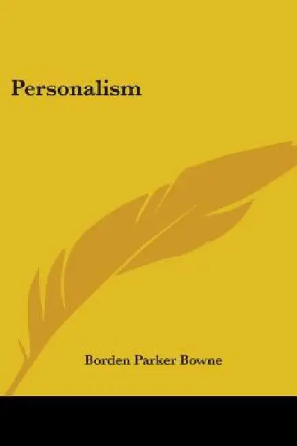 Personalism by Borden Parker Bowne