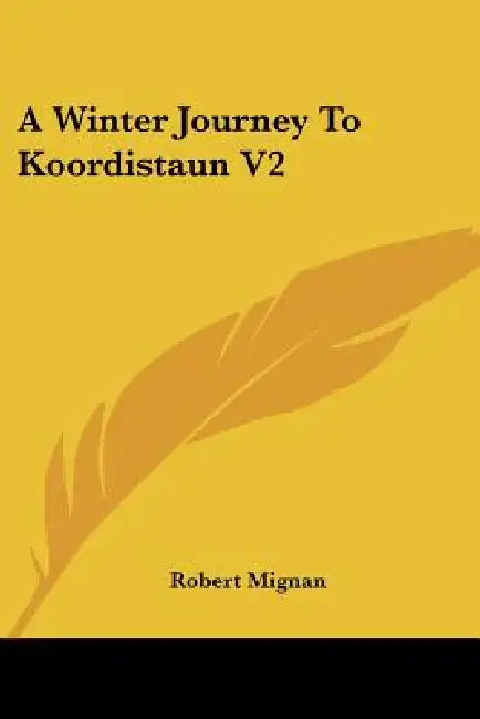A Winter Journey To Koordistaun V2 by Robert Mignan