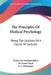 The Principles Of Medical Psychology: Being The Outlines Of A Course Of Lectures by Ernst Von Feuchtersleben, H. Evans Lloyd, E. G. Babington