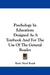 Psychology In Education: Designed As A Textbook And For The Use Of The General Reader by Ruric Nevel Roark