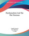 Psychoanalysis And The War Neuroses by Sandor Ferenczi, Karl Abraham, S. Freud