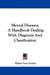 Mental Diseases: A Handbook Dealing With Diagnosis And Classification by Walter Vose Gulick