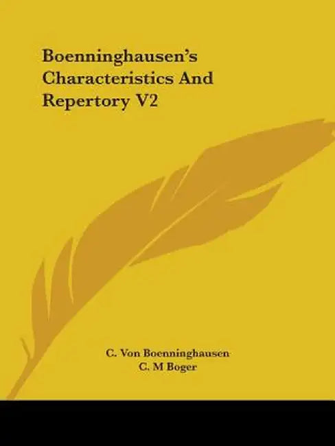 Boenninghausen's Characteristics And Repertory V2 by Boenninghausen, C. Von
