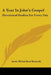 A Year In John's Gospel: Devotional Studies For Every Day by Annie Richardson Kennedy