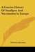 A Concise History Of Smallpox And Vaccination In Europe by Edward J. Edwardes