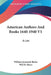 American Authors And Books 1640-1940 V1: A-Les by William Jeremiah Burke, Will D. Howe