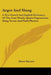 Argot And Slang: A New French And English Dictionary Of The Cant Words, Quaint Expressions, Slang Terms And Flash Phrases by Albert Barrere