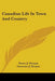 Canadian Life In Town And Country by Henry J. Morgan, Lawrence J. Burpee