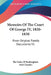 Memoirs Of The Court Of George IV, 1820-1830: From Original Family Documents V1 by The Duke of Buckingham and Chandos