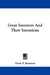 Great Inventors And Their Inventions by Frank P. Bachman