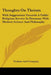 Thoughts On Theism: With Suggestions Towards A Public Religious Service In Harmony With Modern Science And Philosophy by Trubner and Company