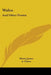 Wales: And Other Poems by Maria James, A. Potter