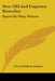 New, Old And Forgotten Remedies: Papers By Many Writers by Edward Pollock Anshutz