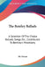 The Bentley Ballads: A Selection Of The Choice Ballads, Songs Etc., Contributed To Bentley's Miscellany by Doran