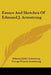 Essays And Sketches Of Edmund J. Armstrong by Edmund John Armstrong, George Francis Armstrong
