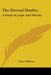 The Eternal Duality: A Study In Logic And Morals by Arturo Alberni