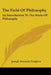 The Field Of Philosophy: An Introduction To The Study Of Philosophy by Joseph Alexander Leighton