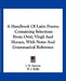 A Handbook Of Latin Poetry: Containing Selections From Ovid, Virgil And Horace, With Notes And Grammatical Reference by J. H. Hanson, W. J. Rolfe