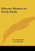 Effective Workers In Needy Fields by W. F. McDowell, R. P. MacKay, W. F. Oldham