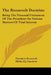 The Roosevelt Doctrine: Being The Personal Utterances Of The President On Various Matters Of Vital Interest by Theodore Roosevelt, Elisha Ely Garrison