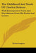 The Childhood And Youth Of Charles Dickens: With Retrospective Notes And Elucidations From His Books And Letters by Robert Langton