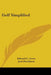 Golf Simplified by Edward C. Acree, Jock Hutchison, Bill Hutchison