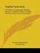 English Cathedrals: Canterbury, Peterborough, Durham, Salisbury, Lichfield, Lincoln, Ely, Wells, Winchester, Gloucester, York, London by Schuyler Van Rensselaer, Joseph Pennell