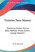 Victorian Prose Masters: Thackeray, Carlyle, George Eliot, Matthew Arnold, Ruskin, George Meredith by W. C. Brownell