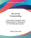 The Art Of Compounding: A Text Book For Students And A Reference Book For Pharmacists At The Prescription Counter by Wilbur Lincoln Scoville