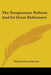 The Temperance Reform And Its Great Reformers by William Haven Daniels